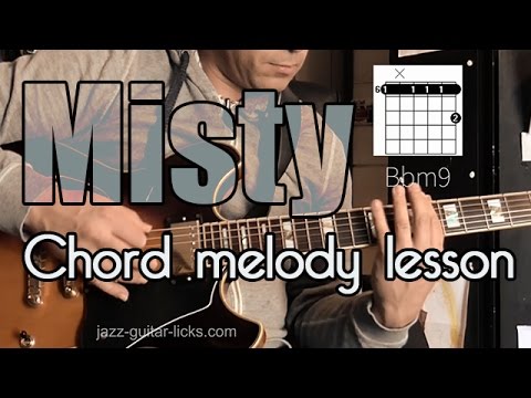 Misty - Chord & Melody Arrangement For Jazz Guitar - Lesson With Voicing Shapes
