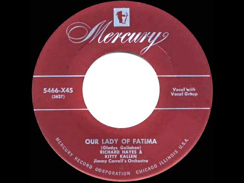 1950 HITS ARCHIVE: Our Lady Of Fatima - Richard Hayes & Kitty Kallen