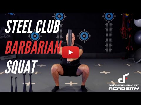 Steel Club Barbarian Squat