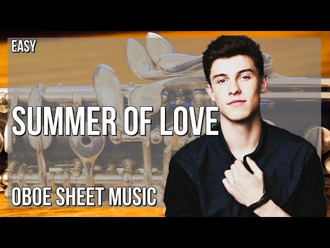 Oboe Sheet Music: How to play Summer Of Love by Shawn Mendes and Tainy