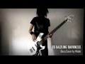 The GazettE - To Dazzling Darkness (Bass cover by ...