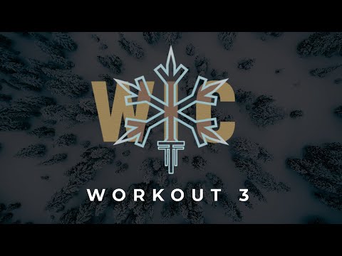WORKOUT 3 | Winter is Coming Classic 2021