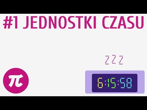 Jednostki czasu #1 [ Czas ]