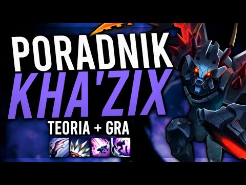 Kha'Zix Poradnik Omówienie + Gierka