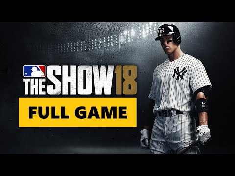 MLB The Show 18 [Full Game | No Commentary] PS4