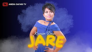 Download lagu Kurnia Dewi - Jare mp3 Download lagu Kurnia Dewi - Jare mp3