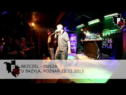 Bezczel - Dusza @ U Bazyla, Poznań 22.11.2013 [Pakol TV]