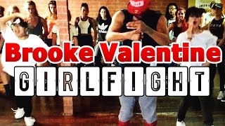 Girlfight - Brooke Valentine - Choreography by -  Brooklyn Jai