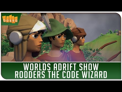 Worlds Adrift Show - Episode 6 - Rodders the Code Wizard