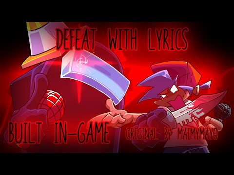 Defeat with Lyrics by MaimyMayo Built In-Game