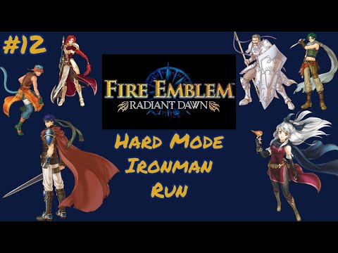 [Fire Emblem Radiant Dawn] Hard mode Ironman Part 12