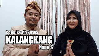 Download lagu KALANGKANG (NANO S) NINING MEIDA - Cover Kawih Sunda : Nelsya & Aldi mp3