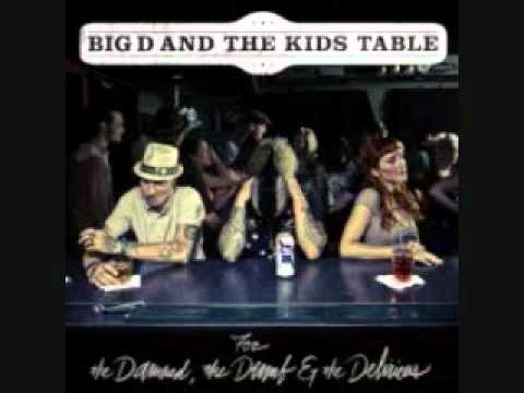 Big D & The Kids Table - One Day