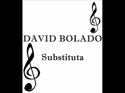 David Bolado - Substituta