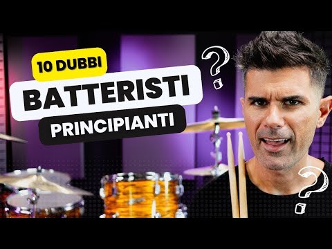 10 Dubbi Comuni per Principianti (Imparare a Suonare la Batteria)