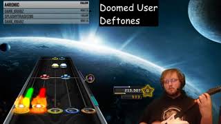 Deftones ~ Doomed User ~ 100% FC (Clone Hero)