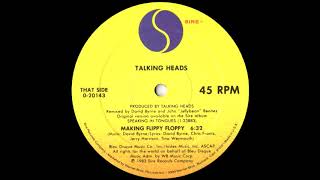 Talking Heads - Making Flippy Floppy (12&#39;&#39; Remix) 1983
