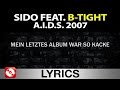 SIDO FEAT. B-TIGHT - A.I.D.S. 2007 AGGROTV ...