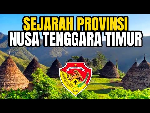 Sejarah Propinsi Nusa Tenggara Timur ( NTT ), Indonesia #education