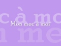 Patricia Kaas - Mon mec à moi (lyrics/paroles ...