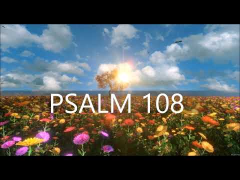 PSALM 108/Lob Gottes und Zuversicht in Kriegsnot