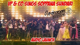 VP &amp; Co sings Soppana Sundari - Chennai 600028 2nd Innings Audio launch
