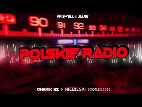 KRISWELL x JULAS - POLSKIE RADIO (OMENIK ES & NIEBIESKI) #2021