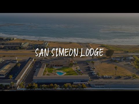 San Simeon Lodge Review - San Simeon , United States of America