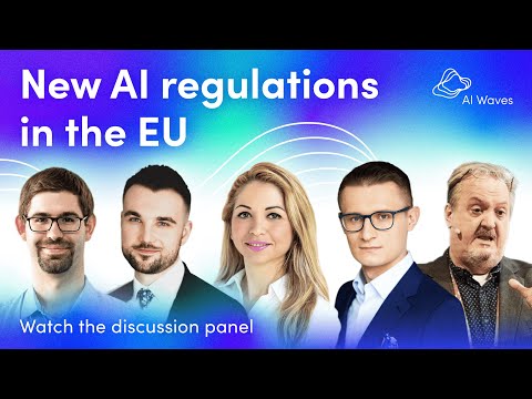 AI Waves #3 | Discussion about new AI rules & regulations in the EU