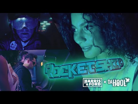 Harris & Ford x Da Hool - Rocketship (Official Video HD)