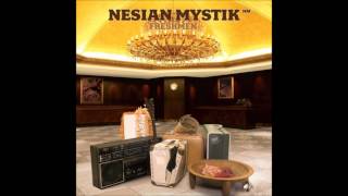 Nesian Mystik- If its cool