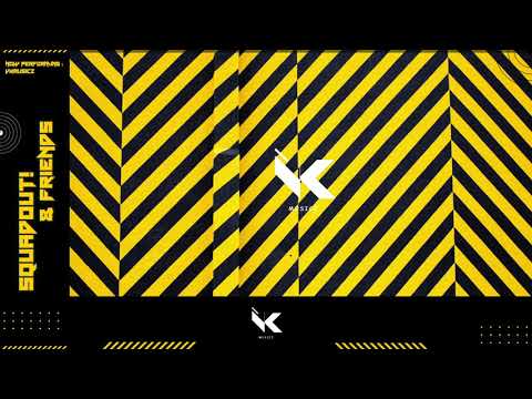 Squadout! & Friends | Extended Party | VKMUSICZ