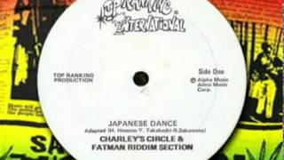 JANPANESE DANCE - CHARLEY'S CIRCLE & FATMAN RIDDIM SECTION
