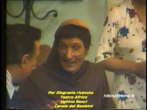 Per disgrazia ricevuta.  Con Ughino Benci -Teatro Africo - Firenze - Canale dei bambini