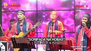 Download lagu MARSADA BAND - SORIPADA NA HOBAS  || Live Champion Cafe mp3