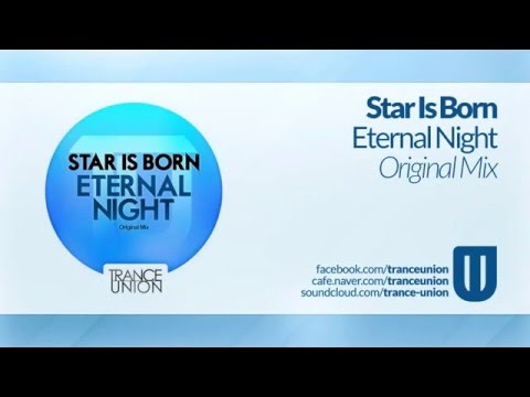 TU006: Star Is Born - Eternal Night (Original Mix)