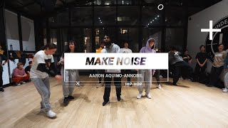 Busta Rhymes | Make Noise ft Lenny Kravitz | Choreography by Aaron Aquino