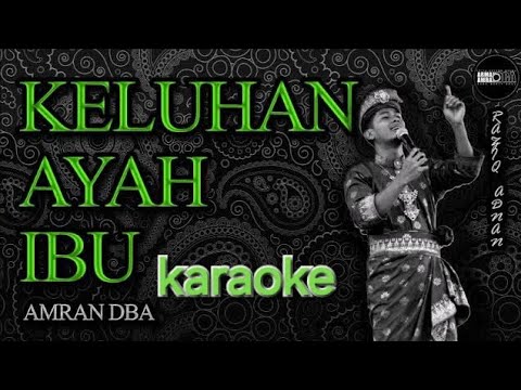 Keluhan ayah ibu | Amran DBA | Karaoke ( versi rebana )