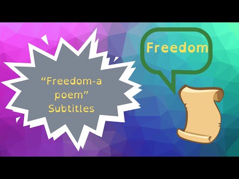 Freedom. A poem with subtitles
