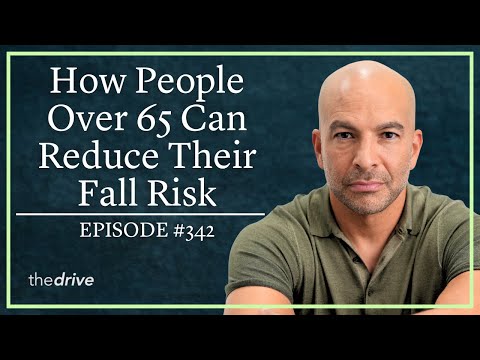 @PeterAttiaMD - "How People Over 65 Can Reduce Their Fall Risk | Peter Attia"