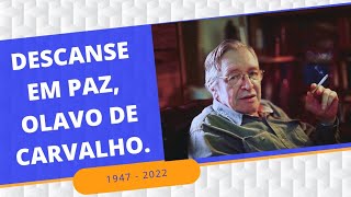 R.I.P. Professor Olavo de Carvalho