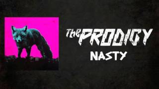 The Prodigy - Nasty (Instrumental)