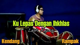 Download lagu KULEPAS DENGAN IKHLAS Lesti Kejora Karaoke COVER Kendang Rampak mp3