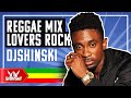 Reggae Club Mix Vol 1 [Reggae Lovers Rock] - DJ Shinski [Gyptian, Jah Cure, Alaine, Tarrus Riley]