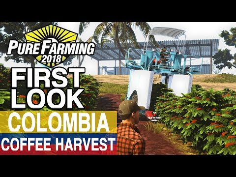 PURE FARMING 2018 FIRST LOOK GAMEPLAY | COLOMBIA COFFEE BEAN HARVEST