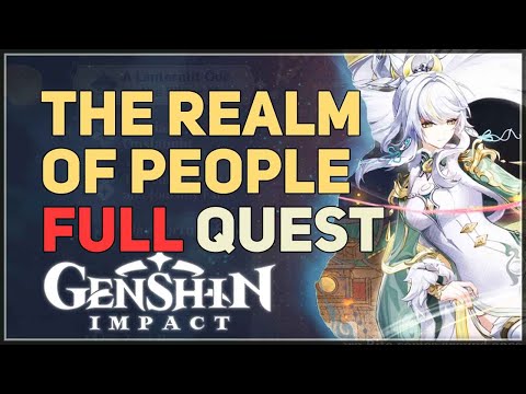 The Realm of People FULL QUEST Genshin Impact