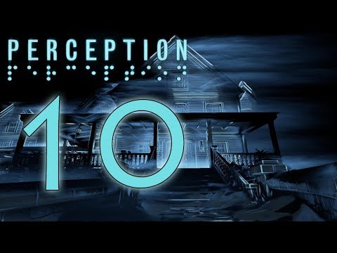 Perception playthrough pt10 - Denied At Every Turn! Poor Girl...