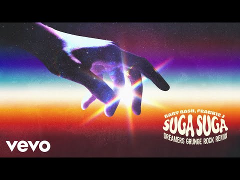 Baby Bash - Suga Suga (DREAMERS Grunge Rock Remix / Audio) ft. Frankie J