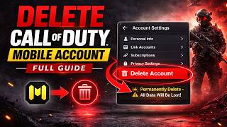 How to Delete Call of Duty Mobile Account - Full Guide