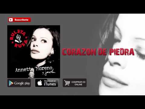 Annette Moreno - Corazón De Piedra (Audio)